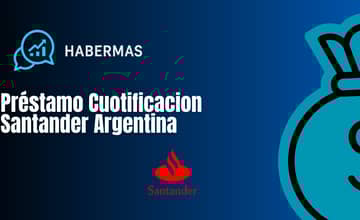 Préstamo Cuotificacion Santander Argentina: Vea todo lo que necesita saber