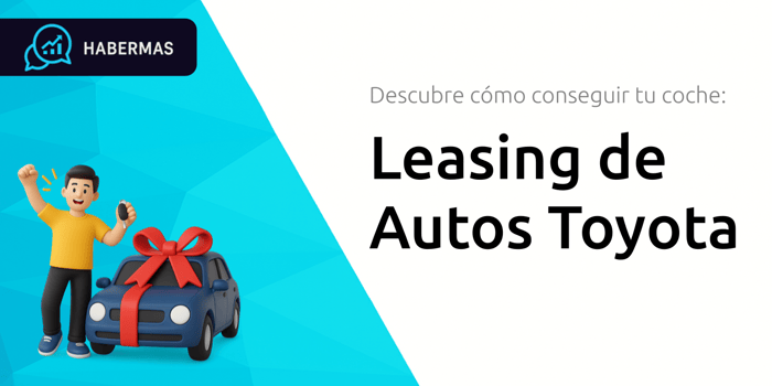 Leasing de Autos Toyota: Descubre Cómo Conseguir tu Coche
